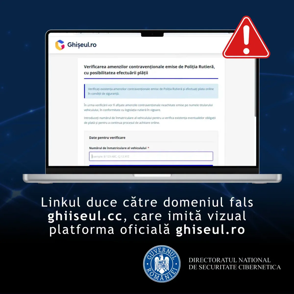 Captura oficială DNSC: site-ul fals ghiiseul.cc care imită vizual platforma Ghișeul.ro și cere numărul de înmatriculare